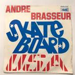 45tr - André Brasseur - Skate Board USA, Cd's en Dvd's, Ophalen of Verzenden, Single