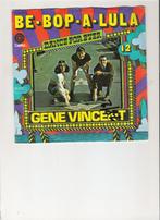Gene Vincent - Be bop a Lula - Dance for ever, Cd's en Dvd's, Vinyl Singles, Rock en Metal, Gebruikt, Ophalen of Verzenden, 7 inch