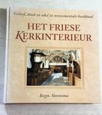 Het Friese kerkinterieur  -  R. Steensma, Verzenden, R. Steensma