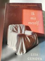 Boek Ik mis mezelf Lisa Genova, Ophalen, Gelezen, Lisa Genova