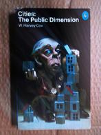 Cities: The Public Dimension - 1977 - W. Harvey Cox (1929), Verzenden, Gelezen, W. Harvey Cox (°1929)