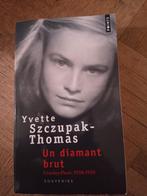 Livre un diamant brut Yvette szczupak Thomas, Ophalen of Verzenden