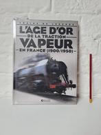 L'ace D'or de la traction Vapeur en France 1900 - 1950  Neuf, Ophalen of Verzenden, Zo goed als nieuw