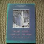 Pierre et Marbres de Wallonie - édition AAM - livre rare, Gelezen, Architecten, Ophalen of Verzenden, Collectif