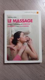 Livre Le massage : histoire, techniques et exercices, Boeken, Hobby en Vrije tijd, Ophalen of Verzenden, Nieuw, Overige onderwerpen