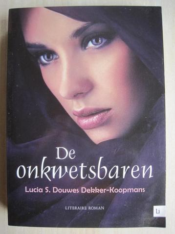 116 - De onkwetsbaren - Lucia S. Douwes Dekker-Koopmans beschikbaar voor biedingen