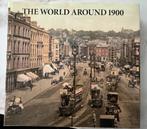 The World Around 1900, Comme neuf, Enlèvement ou Envoi
