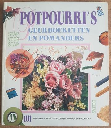 Potpourri's - Geurboeketten en Pomanders - Anne Effelsberg beschikbaar voor biedingen