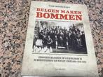 Belgen maken BOMMEN. Dirk Musschoot, Boeken, Ophalen, Voor 1940, Zo goed als nieuw, Overige onderwerpen