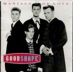 cd   -   Good Shape – Maniacs Of Love, Cd's en Dvd's, Ophalen of Verzenden