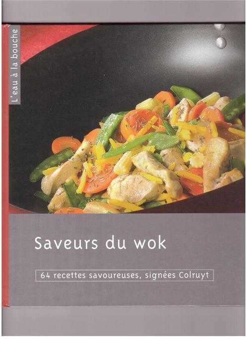 livre de cuisine Colruyt - Saveurs du wok, Livres, Livres de cuisine, Comme neuf, Enlèvement ou Envoi