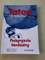 Tatou le Matou,methode Frans voor jonge kinderen, Livres, Autres niveaux, Enlèvement ou Envoi, Neuf, Français