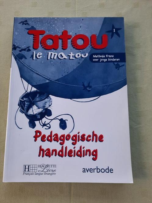 Tatou le Matou,methode Frans voor jonge kinderen, Boeken, Schoolboeken, Nieuw, Frans, Overige niveaus, Ophalen of Verzenden