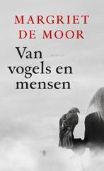 Te Koop Boek VAN VOGELS EN MENSEN Margriet De Moor, Margriet De Moor, Ophalen of Verzenden, Zo goed als nieuw, Nederland