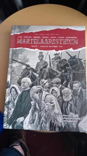 Martelaarssteden België augustus september 1914 beschikbaar voor biedingen