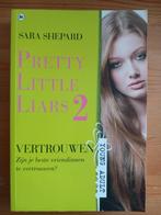 Boek 'Pretty little liars 2 - Vertrouwen' van Sara Shepard, Ophalen of Verzenden, Fictie, Gelezen, Sara Shepard