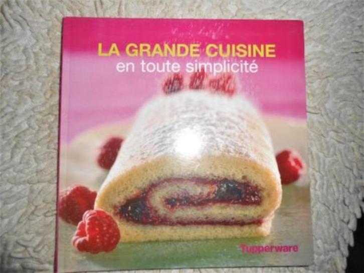 Tupperware : " La cuisine en toute simplicité", Boeken, Kookboeken, Nieuw, Ophalen of Verzenden