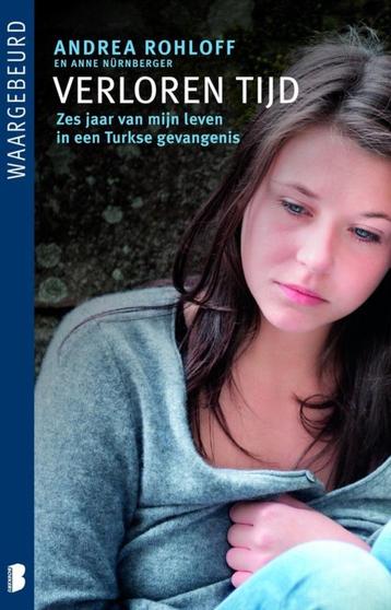 Verloren tijd / Andrea Rohloff / waargebeurd beschikbaar voor biedingen