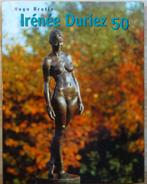 Irenée Duriez, 2000, monografie, signed, Beeldhouwkunst, Nieuw, Ophalen of Verzenden, Hugo Brutin