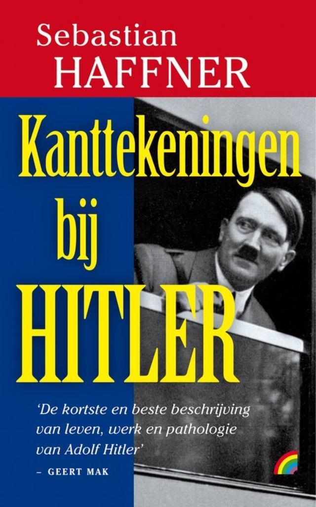 Kanttekeningen bij Hitler van Sebastian Haffner, Boeken, Oorlog en Militair, Ophalen of Verzenden