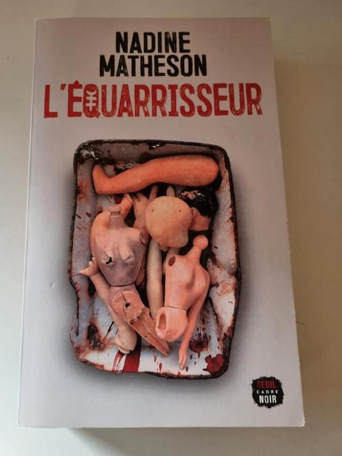 L'equarrisseur ( Nadine Mathesson ) 2021, Livres, Thrillers, Comme neuf, Enlèvement ou Envoi