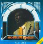 CD- Howlin Wolf- My Life (Blues), Cd's en Dvd's, Ophalen of Verzenden
