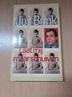 Jos Brink  Laat mij maar schuiven, Gelezen, Jos Brink, Ophalen of Verzenden, Eén auteur