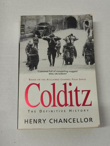 Henry Chancellor - Colditz : the definitive history, Enlèvement ou Envoi, Comme neuf