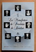Livre "La Manufacture de porcelaine de Baudour" 1842-1977", Livres, Art & Culture | Arts plastiques, Comme neuf, Autres sujets/thèmes