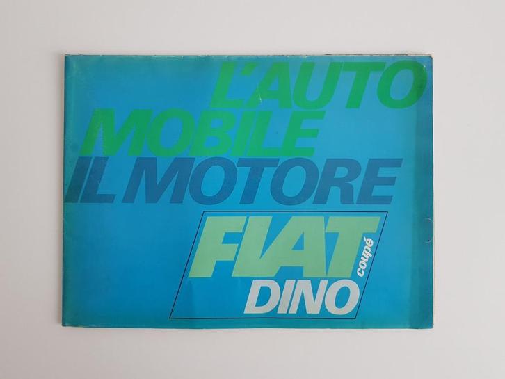 FIAT - Dino Coupé 2000 brochure 160Cv - 1967 - Italiaans, Boeken, Auto's | Folders en Tijdschriften, Overige merken, Verzenden