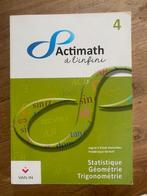 Les 2 manuels Actimath à l'infini pour la 4ème., Boeken, Schoolboeken, Ophalen, ASO, Van in, Zo goed als nieuw