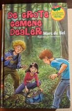 De grote gemene dealer, Marc de Bel, Boeken, Marc de Bel, Ophalen of Verzenden, Zo goed als nieuw, Fictie