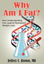 Why Am I Fat?, Ophalen of Verzenden, Zo goed als nieuw, Dieet en Voeding
