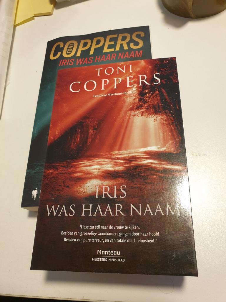 Iris was haar naam

een Liese Meerhout-thriller

Toni Copper, Enlèvement ou Envoi, Toni Coppers, Belgique, Comme neuf