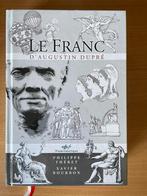 livre Le Franc d'Augustin Dupré THÉRET Philippe, BOURBON Xav, Frankrijk, Zilver, Ophalen of Verzenden