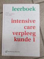 Intensive Care verpleegkunde 1, Boeken, Ophalen of Verzenden, Zo goed als nieuw