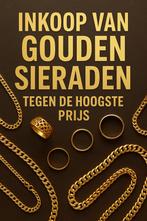 GEZOCHT! Goud / sloopgoud tegen de beste prijs!, Ophalen, Goud