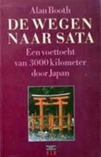 De wegen naar Sata|Alan Booth 9060456084, Ophalen of Verzenden, Zo goed als nieuw, Zie beschrijving, Azië