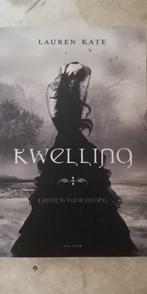 'Kwelling' een boek van Lauren Kate, vervolg van 'Fallen', Comme neuf, Enlèvement ou Envoi