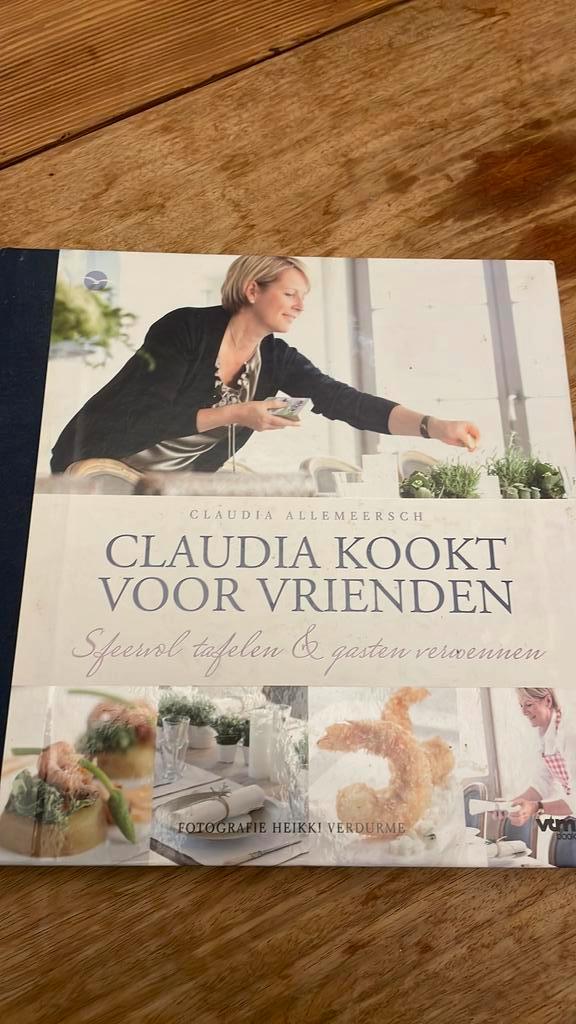 Claudia Allemeersch - Claudia kookt voor vrienden, Livres, Livres de cuisine, Enlèvement