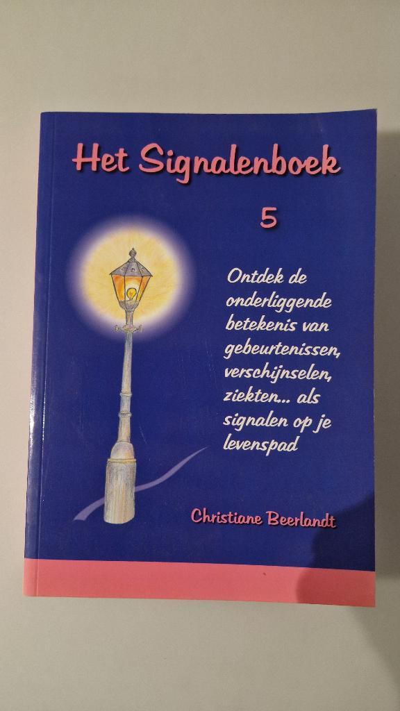 HetnSignalenboek - 5 - Christiane Beerlandt, Boeken, Esoterie en Spiritualiteit, Zo goed als nieuw, Achtergrond en Informatie
