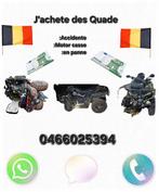 J'Achete tout le Quade dans tout regione Belgique, Motos, Enlèvement