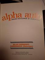 Encyclopédie automobile 10 volumes, Boeken, Kunst en Cultuur | Architectuur, Ophalen, Zo goed als nieuw, Overige onderwerpen, Alpha auto