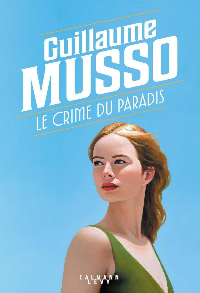 Guillaume Musso - Le Crime du paradis - Livre Broché, Livres, Romans, Neuf, Enlèvement