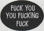 Fuck You you Fucking Fuck stoffen opstrijk patch embleem, Verzenden, Nieuw