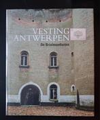 VESTING ANTWERPEN. De Brialmontforten - Piet Lombaerde, Ophalen of Verzenden