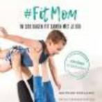 Fit mom in 100 dagen fit samen met je kind Delphine Steeland, Livres, Comme neuf, Enlèvement ou Envoi