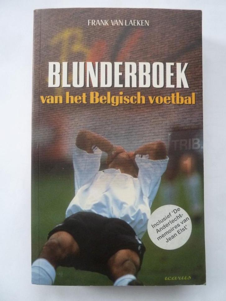 Blunderboek. Frank Van Laeken, 1997, 1e druk, Boeken, Sportboeken, Zo goed als nieuw, Balsport, Ophalen of Verzenden