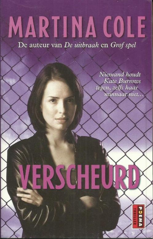 VERSCHEURD - POEMA THRILLER - MARTINA COLE, Boeken, Thrillers, Gelezen, Nederland, Ophalen of Verzenden