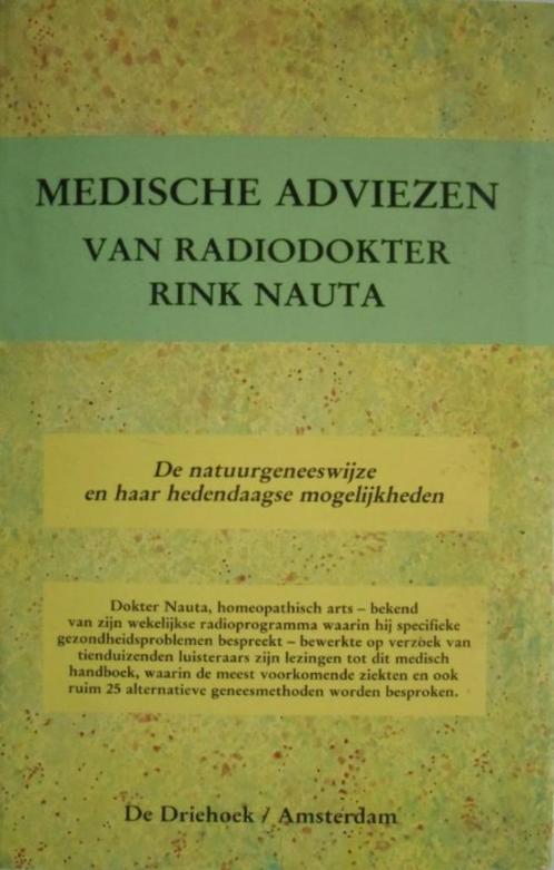 Medische adviezen van radiodokter Rink Nauta [HAR], Livres, Santé, Diététique & Alimentation, Comme neuf, Enlèvement ou Envoi